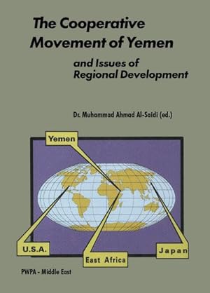 Seller image for The Cooperative Movement of Yemen and Issues of Regional Development for sale by BuchWeltWeit Ludwig Meier e.K.