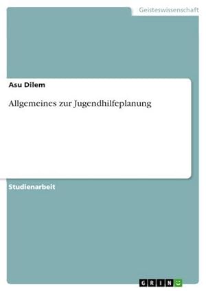 Imagen del vendedor de Allgemeines zur Jugendhilfeplanung a la venta por BuchWeltWeit Ludwig Meier e.K.