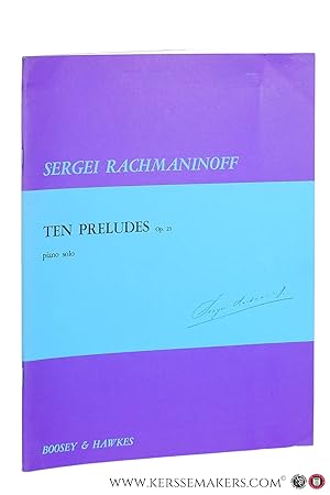 Bild des Verkufers fr Sergei Rachmaninoff Ten Preludes / Dix Preludes. Op. 23 piano solo. [ B. & H. 15793 - Reprint of 1947 edition ]. zum Verkauf von Emile Kerssemakers ILAB