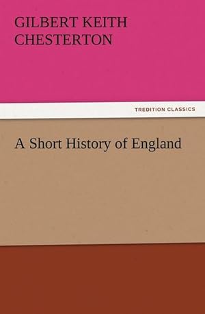 Seller image for A Short History of England for sale by BuchWeltWeit Ludwig Meier e.K.