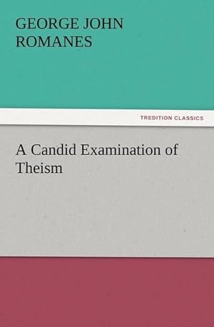 Seller image for A Candid Examination of Theism for sale by BuchWeltWeit Ludwig Meier e.K.
