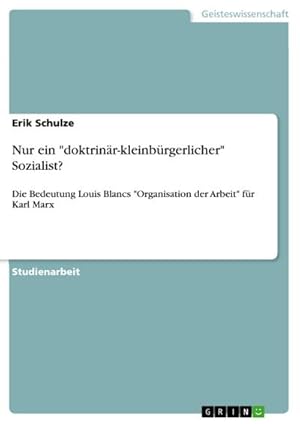 Seller image for Nur ein "doktrinr-kleinbrgerlicher" Sozialist? for sale by BuchWeltWeit Ludwig Meier e.K.