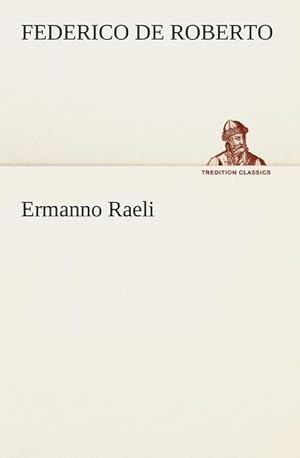 Seller image for Ermanno Raeli for sale by BuchWeltWeit Ludwig Meier e.K.