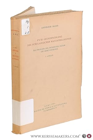 Bild des Verkufers fr Zwei Grundprobleme der Scholastischen Naturphilosophie. Das Problem der Intensiven Grosse. Die Impetustheorie. 2. Auflage. zum Verkauf von Emile Kerssemakers ILAB