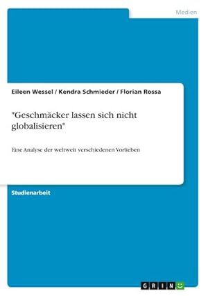 Imagen del vendedor de Geschmcker lassen sich nicht globalisieren a la venta por BuchWeltWeit Ludwig Meier e.K.