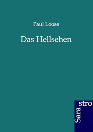 Seller image for Das Hellsehen for sale by BuchWeltWeit Ludwig Meier e.K.