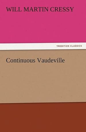 Seller image for Continuous Vaudeville for sale by BuchWeltWeit Ludwig Meier e.K.