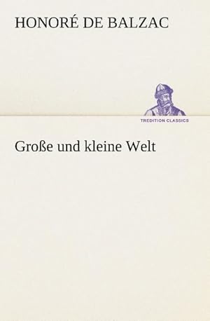 Imagen del vendedor de Groe und kleine Welt a la venta por BuchWeltWeit Ludwig Meier e.K.