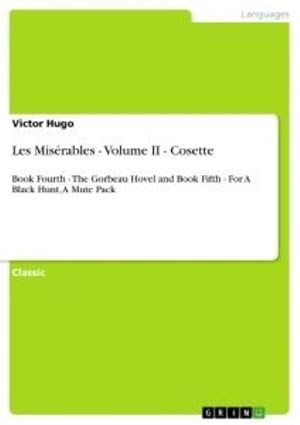 Seller image for Les Misrables - Volume II - Cosette for sale by BuchWeltWeit Ludwig Meier e.K.