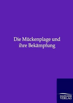 Immagine del venditore per Die Mckenplage und ihre Bekmpfung venduto da BuchWeltWeit Ludwig Meier e.K.