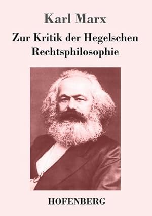 Bild des Verkufers fr Zur Kritik der Hegelschen Rechtsphilosophie zum Verkauf von BuchWeltWeit Ludwig Meier e.K.