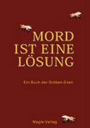 Seller image for Mord ist eine Lsung for sale by BuchWeltWeit Ludwig Meier e.K.