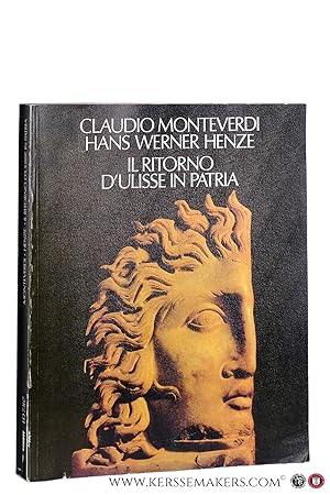 Seller image for Il ritorno d'Ulisse in patria. Die Heimkehr des Odysseus in sein Vaterland. Poesia di / Dichtung von Giacomo Badoaro (Venezia, 1641) Libera ricostruzione di / freie Neugestaltung von Hans Werner Henze (Roma, 1981) Riduzione per canto e pianoforte / Klavierauszug von Matthias Buch, Martin Focke. for sale by Emile Kerssemakers ILAB