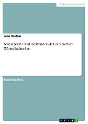 Imagen del vendedor de Sozialprofil und Leitbilder der deutschen Wirtschaftselite a la venta por BuchWeltWeit Ludwig Meier e.K.