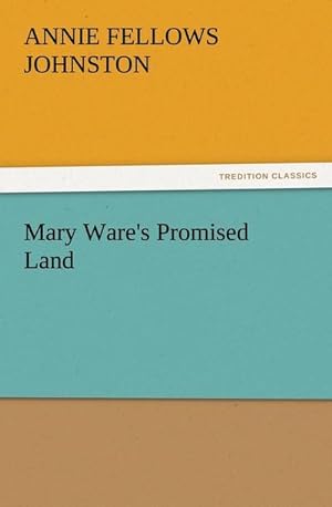 Seller image for Mary Ware's Promised Land for sale by BuchWeltWeit Ludwig Meier e.K.