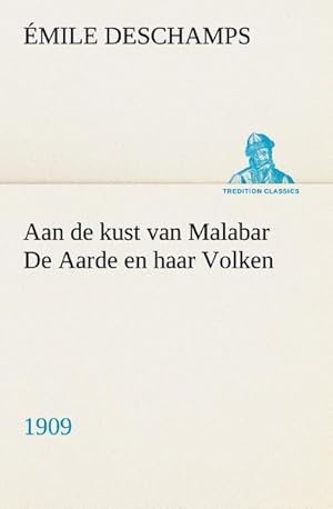 Seller image for Aan de kust van Malabar De Aarde en haar Volken, 1909 for sale by BuchWeltWeit Ludwig Meier e.K.