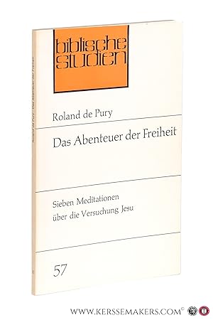 Seller image for Das Abenteuer der Freiheit. Sieben Meditationen ber die Versuchung Jesu. for sale by Emile Kerssemakers ILAB