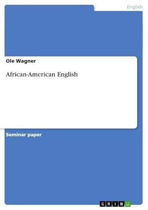 Bild des Verkufers fr African-American English zum Verkauf von BuchWeltWeit Ludwig Meier e.K.