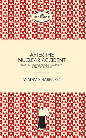 Imagen del vendedor de After the nuclear accident a la venta por BuchWeltWeit Ludwig Meier e.K.