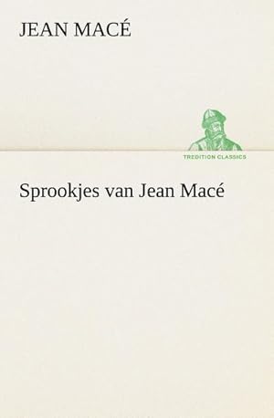 Image du vendeur pour Sprookjes van Jean Mac mis en vente par BuchWeltWeit Ludwig Meier e.K.