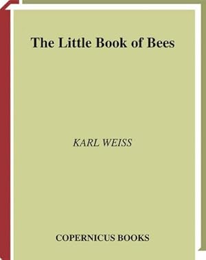 Immagine del venditore per The Little Book of bees venduto da BuchWeltWeit Ludwig Meier e.K.