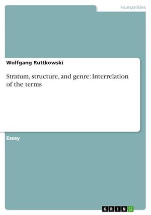 Immagine del venditore per Stratum, structure, and genre: Interrelation of the terms venduto da BuchWeltWeit Ludwig Meier e.K.