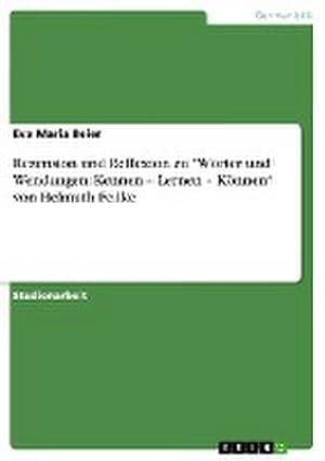 Seller image for Rezension und Reflexion zu "Wrter und Wendungen: Kennen  Lernen  Knnen von Helmuth Feilke for sale by BuchWeltWeit Ludwig Meier e.K.