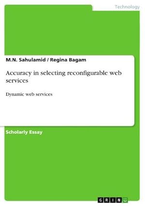 Imagen del vendedor de Accuracy in selecting reconfigurable web services a la venta por BuchWeltWeit Ludwig Meier e.K.