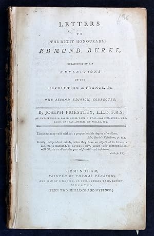 Imagen del vendedor de Letters to the Right Honourable Edmund Burke, Occasioned by his Reflections on the Revolution in France, &c. The Second Edition, Corrected. a la venta por Third Floor Rare Books
