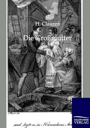 Seller image for Die Gromutter for sale by BuchWeltWeit Ludwig Meier e.K.