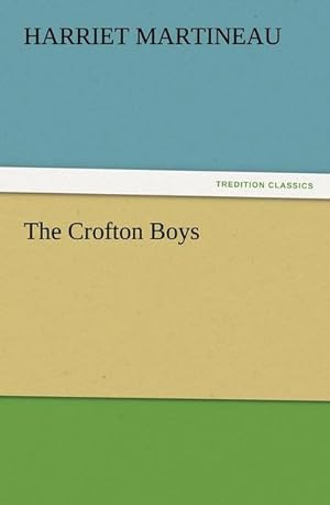 Seller image for The Crofton Boys for sale by BuchWeltWeit Ludwig Meier e.K.