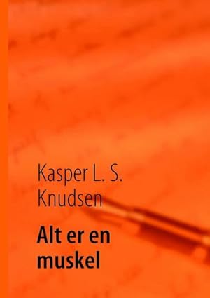 Seller image for Alt er en muskel for sale by BuchWeltWeit Ludwig Meier e.K.