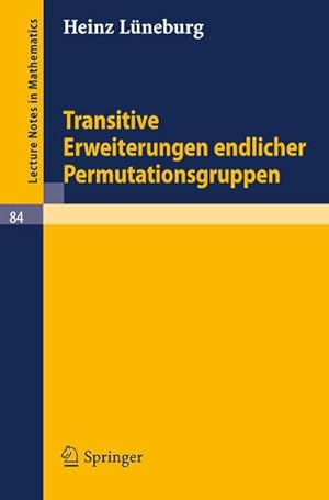 Bild des Verkufers fr Transitive Erweiterungen endlicher Permutationsgruppen zum Verkauf von BuchWeltWeit Ludwig Meier e.K.