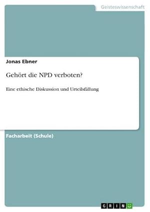 Imagen del vendedor de Gehrt die NPD verboten? a la venta por BuchWeltWeit Ludwig Meier e.K.