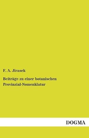 Seller image for Beitrge zu einer botanischen Provinzial-Nomenklatur for sale by BuchWeltWeit Ludwig Meier e.K.