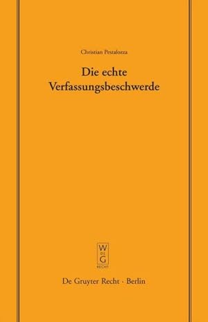 Seller image for Die echte Verfassungsbeschwerde for sale by BuchWeltWeit Ludwig Meier e.K.