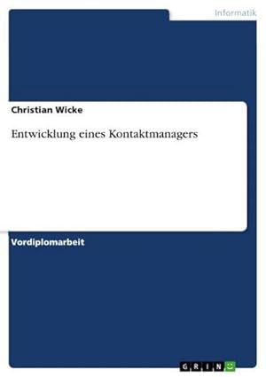 Seller image for Entwicklung eines Kontaktmanagers for sale by BuchWeltWeit Ludwig Meier e.K.