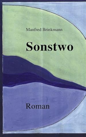 Seller image for Sonstwo for sale by BuchWeltWeit Ludwig Meier e.K.