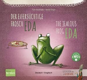 Imagen del vendedor de Der eiferschtige Frosch Eda. Deutsch-Englisch a la venta por BuchWeltWeit Ludwig Meier e.K.