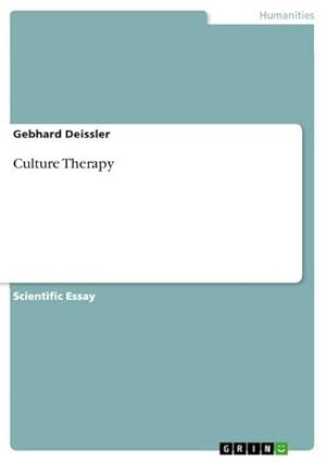 Imagen del vendedor de Culture Therapy a la venta por BuchWeltWeit Ludwig Meier e.K.