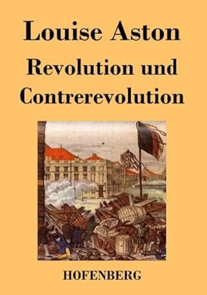 Bild des Verkufers fr Revolution und Contrerevolution zum Verkauf von BuchWeltWeit Ludwig Meier e.K.