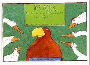 Seller image for Der Adler, der nicht fliegen wollte for sale by BuchWeltWeit Ludwig Meier e.K.