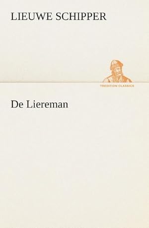 Image du vendeur pour De Liereman mis en vente par BuchWeltWeit Ludwig Meier e.K.