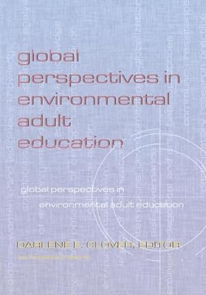 Seller image for Global Perspectives in Environmental Adult Education for sale by BuchWeltWeit Ludwig Meier e.K.