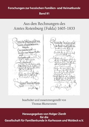 Bild des Verkufers fr Aus den Rechnungen des Amtes Rotenburg (Fulda) zum Verkauf von BuchWeltWeit Ludwig Meier e.K.