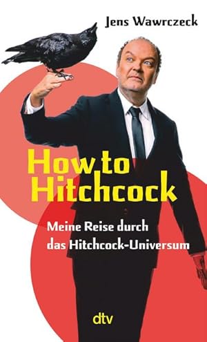 Seller image for How to Hitchcock for sale by BuchWeltWeit Ludwig Meier e.K.