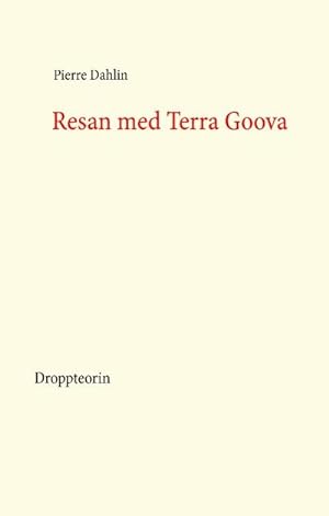 Bild des Verkufers fr Resan med Terra Goova zum Verkauf von BuchWeltWeit Ludwig Meier e.K.