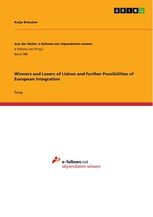 Seller image for Winners and Losers of Lisbon and Further Possibilities of European Integration for sale by BuchWeltWeit Ludwig Meier e.K.