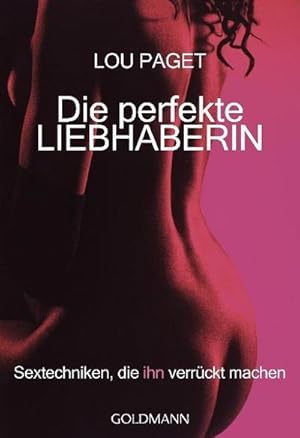 Immagine del venditore per Die perfekte Liebhaberin venduto da BuchWeltWeit Ludwig Meier e.K.
