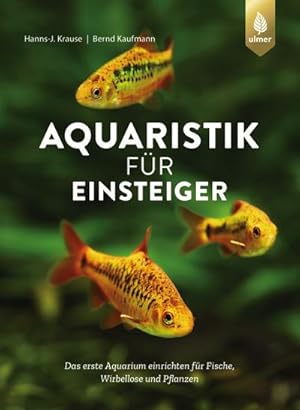 Seller image for Aquaristik fr Einsteiger for sale by BuchWeltWeit Ludwig Meier e.K.